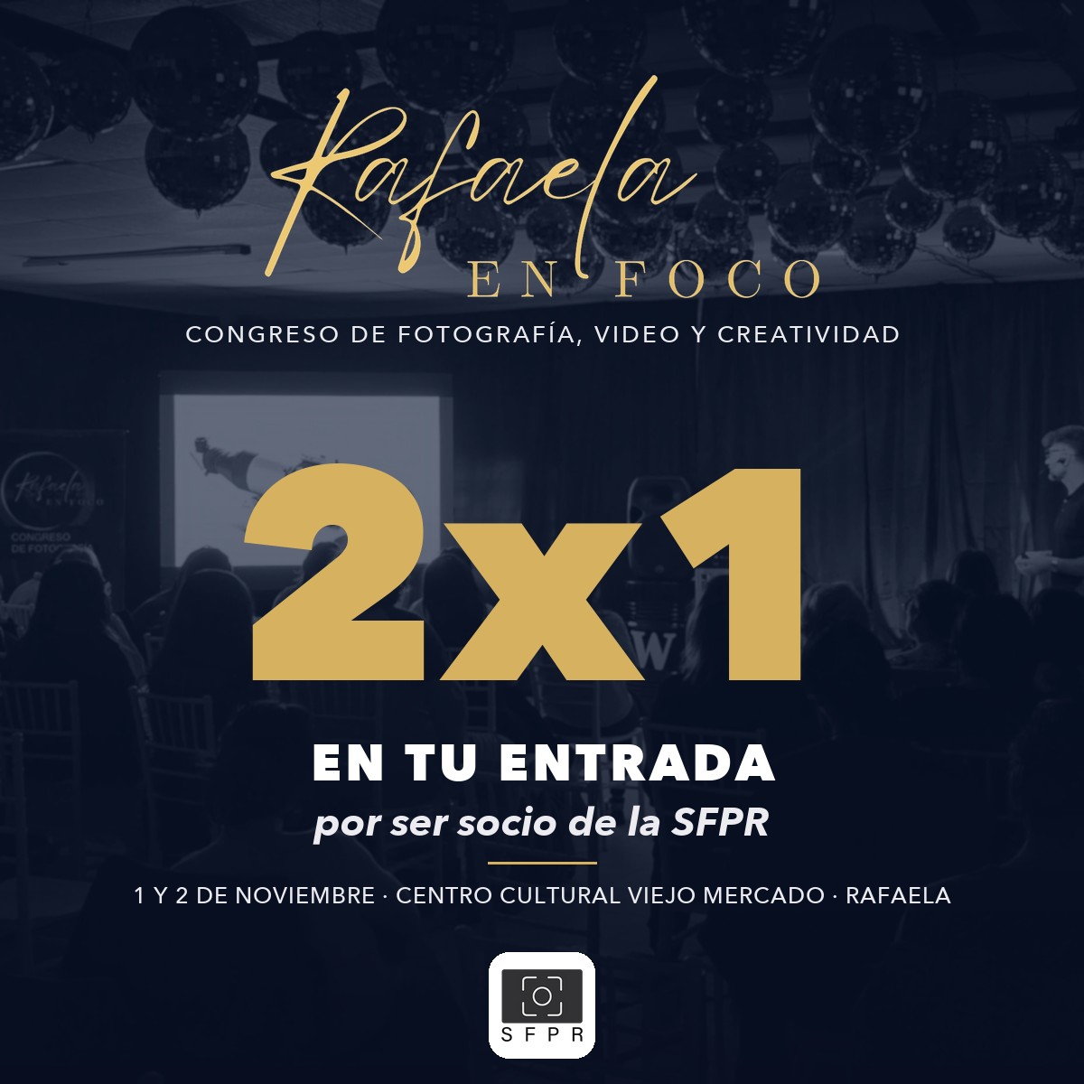 Rafaela en Foco 2026: 2x1 en tu entrada por ser socio de la SFPR
